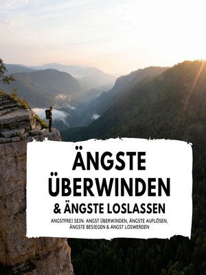 cover image of Ängste überwinden & Ängste loslassen